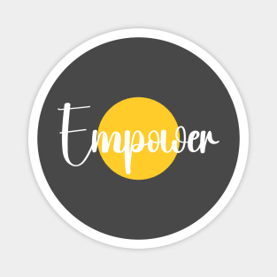 Empower Magnet